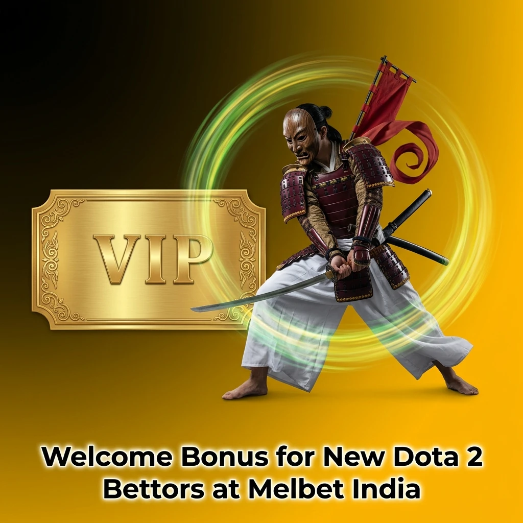 Melbet India 150% welcome bonus up to INR 40,000 for new Dota 2 bettors on first deposit